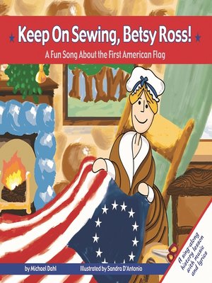 cover image of Keep on Sewing, Betsy Ross!